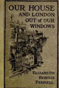 Our House and London out of Our Windows
