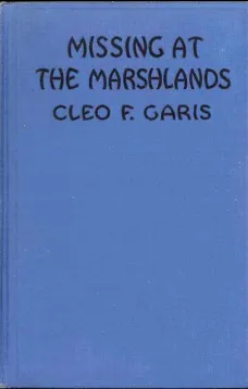 Missing at Marshlands
Arden Blake Mystery Series #3