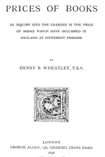 Prices of Books
An Inquiry into the Changes in the Price of Books which have occurred in England at different Periods