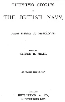 Fifty-two Stories of the British Navy, from Damme to Trafalgar.