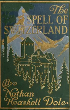 The Spell of Switzerland