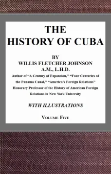 The History of Cuba, vol. 5