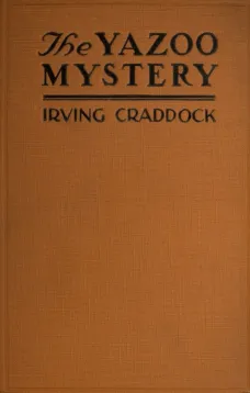 The Yazoo Mystery
A Novel