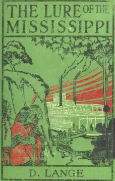The Lure of the Mississippi