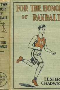 For the Honor of Randall: A Story of College Athletics