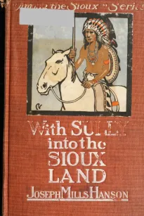 With Sully into the Sioux Land