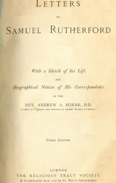 Letters of Samuel Rutherford
(Third Edition)