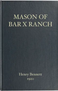 Mason of Bar X Ranch