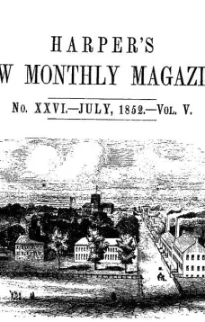 Harper's New Monthly Magazine, No. XXVI, July 1852, Vol. V