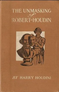 The Unmasking of Robert-Houdin
