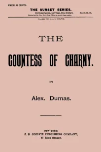 The Countess of Charny
or, The Execution of King Louis XVI