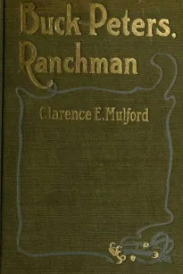 Buck Peters, Ranchman