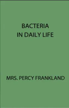 Bacteria in Daily Life