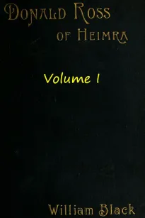 Donald Ross of Heimra (Volume I of 3)