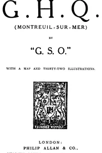 G. H. Q. (Montreuil-Sur-Mer) by "G.S.O."
