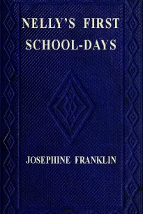 Nelly's First Schooldays