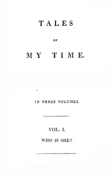 Tales of My Time, Vol. 1 (of 3)