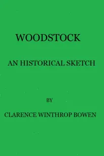 Woodstock
An historical sketch