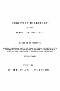 A Christian Directory (Part 4 of 4)
Christian Politics