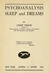 Psychoanalysis
Sleep and Dreams