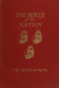 The Birth of the Nation, Jamestown, 1607