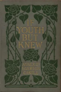 If Youth but Knew!