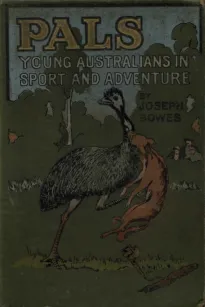 Pals
Young Australians in Sport and Adventure
