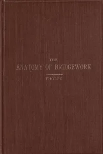The Anatomy of Bridgework