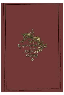 Eccentricities of the Animal Creation.