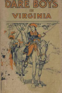 The Dare Boys in Virginia