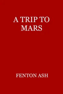 A Trip to Mars