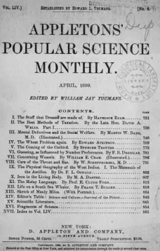 Appletons' Popular Science Monthly, April 1899
Volume LIV, No. 6, April 1899