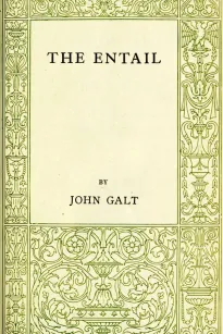 The Entail
or The Lairds of Grippy