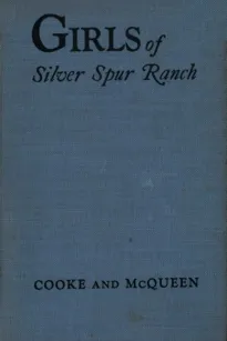 The Girls of Silver Spur Ranch