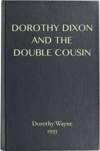 Dorothy Dixon and the Double Cousin