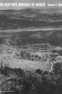 The Penitente Moradas of Abiquiú