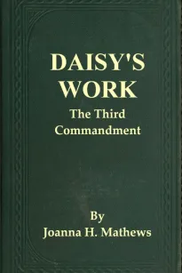 Daisy's Work
The Third Commandment