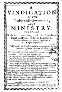 A Vindication of the Presbyteriall-Government and Ministry
