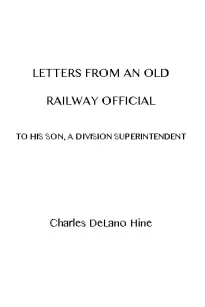 Letters from an Old Railway Official
To his Son, a Division Superintendent