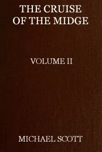 The Cruise of the Midge (Vol. II of 2)