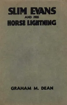 Slim Evans and his Horse Lightning