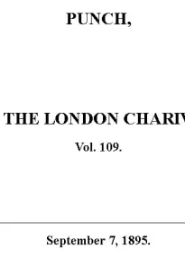 Punch or the London Charivari, Vol. 109, September 7, 1895
