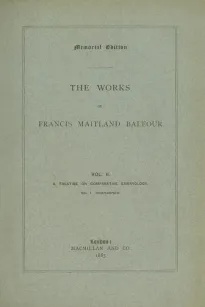The Works of Francis Maitland Balfour, Volume II (of 4)