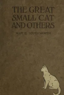 The Great Small Cat and Others
Seven Tales