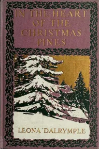 In the Heart of the Christmas Pines
