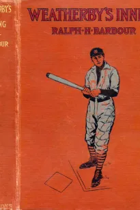 Weatherby's Inning: A Story of College Life and Baseball