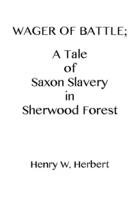 Wager of Battle
A Tale of Saxon Slavery in Sherwood Forest