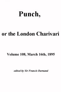 Punch, or the London Charivari, Vol. 108, March 16, 1895