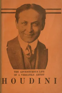 The Adventurous Life of a Versatile Artist: Houdini
