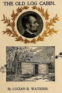 The Old Log Cabin